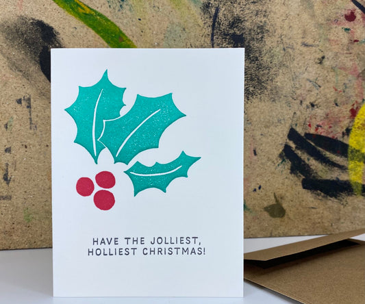 Have The Jolliest, Holliest Christmas